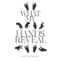 What My Hands Reveal