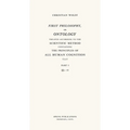 First Philosophy, or Ontology: Treated According to the Scientific Method, Containing the Principles of All Human Cognition