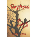 Temptress of Weinberger Road