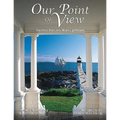 Our Point of View: Fourteen Years at a Maine Lilghthouse