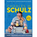 Charles M. Schulz: The Art and Life of the Peanuts Creator in 100 Objects (Peanuts Comics, Comic Strips, Charlie Brown, Snoopy)