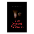 The Secret Witness: Ormond - Complete Edition (Vol. 1-3)