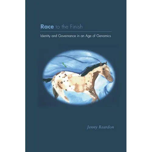 Race to the Finish: Identity and Governance in an Age of Genomics
