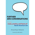 Further Zen Conversations