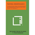 Natural Aerodynamics: International Series Of Monographs On Aeronautical Sciences And Space Flight, V1, Division 2