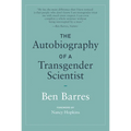 The Autobiography of a Transgender Scientist