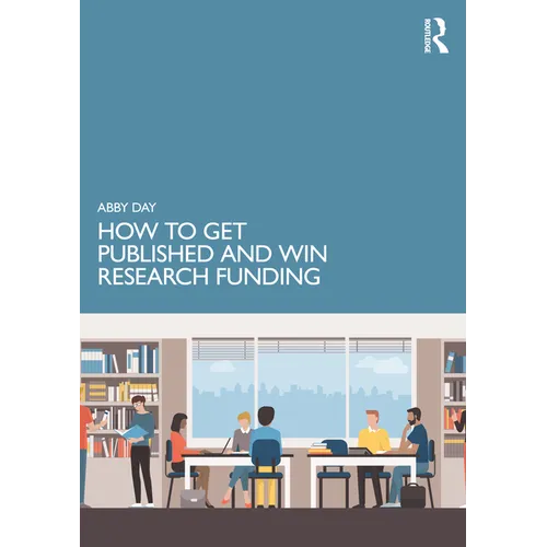 How to Get Published and Win Research Funding