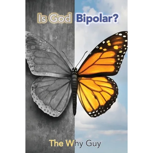 Is God Bipolar?
