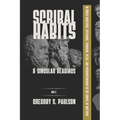 Scribal Habits and Singular Readings in Codex Sinaiticus, Vaticanus, Ephraemi, Bezae, and Washingtonianus in the Gospel of Matthew