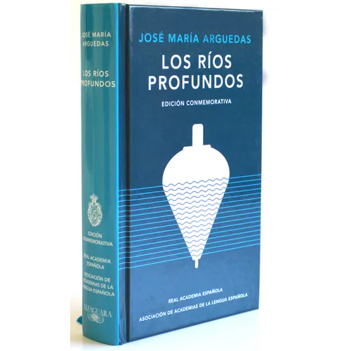 Los Rã-OS Profundos (Ediciã3n Conmemorativa) / Deep Rivers. Commemorative Edition