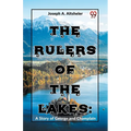 The Rulers Of The Lakes: A Story Of George And Champlain