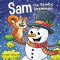 Sam the Stinky Snowman: A Funny Read Aloud Picture Book For Kids And Adults About Snowmen Farts and Toots