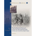 The Architectural Network of the Van Neurenberg Family in the Low Countries, 1480-1640