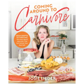 Coming Around to Carnivore: From Skeptic to Thriving: The Meat-Based Approach That Can Unlock Your Best Self