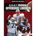 G.O.A.T. Football Offensive Linemen
