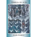 Ophelia on Acid