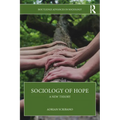 Sociology of Hope: A New Theory