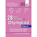 28 Mock Test Series for Olympiads Class 4 Science, Mathematics, English, Logical Reasoning, GK & Cyber 2nd Edition