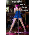 Secrets of a Baby Mama