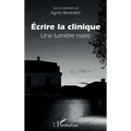 Ecrire la clinique: Une lumière noire