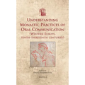 USML 21 Understanding Monastic Practices of Oral Communication, Vanderputten