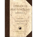 A Primer of Real Functions