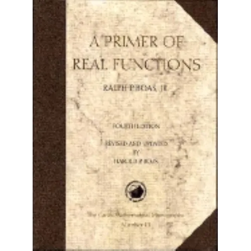 A Primer of Real Functions