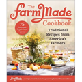 The Farmmade Cookbook: Traditional Recipes from America's Farmers