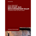 Die Stadt ALS Beschriebener Raum: Die Beispiele Pompeji Und Herculaneum