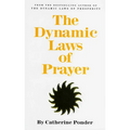 The Dynamic Laws of Prayer