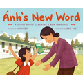 Ánh's New Word: A Story about Learning a New Language