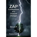 Zap: Confessions of a Channel Changer