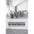 German Ethnography in Australia