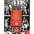 Classical and Christian Ideas in English Renaissance Poetry