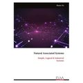 Natural Associated Systems: Simple, Logical & Industrial Systems