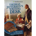 Thomas Jefferson's Writing Desk: What an Artifact Can Tell Us about the Declaration of Independence