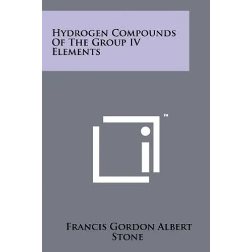Hydrogen Compounds of the Group IV Elements