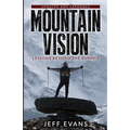 MountainVision: Lessons Beyond the Summit