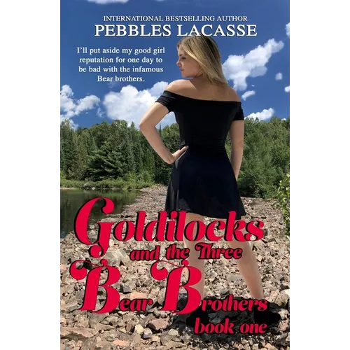 Goldilocks and the Three Bear Brothers: Book 1