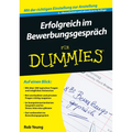 Erfolgreich im Bewerbungsgespräch für Dummies