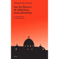 Sur Les Fleuves de Babylone Nous Pleurions