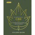 The Essential Book of CBD: Transformational Healing with Cannabidiol