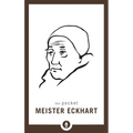 The Pocket Meister Eckhart