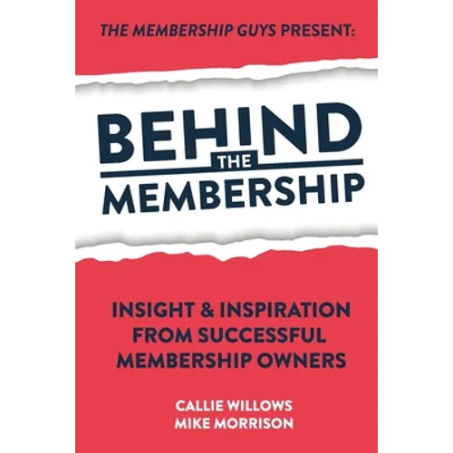 Behind The Membership
