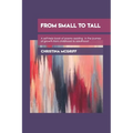 From Small to Tall