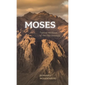 Moses: Typical Mediator of the Old Covenant