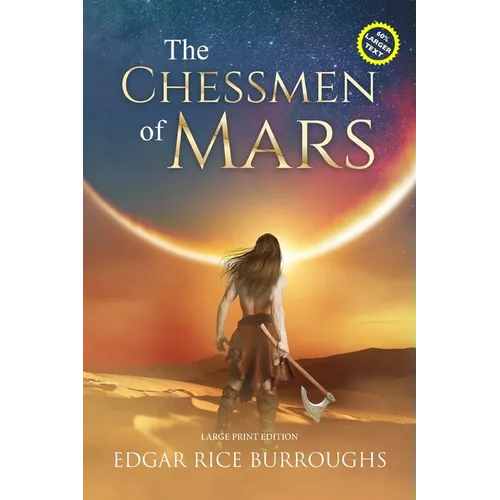 The Chessmen of Mars (Annotated, Large Print): Large Print Edition