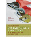 The Future of Sustainability Education at North American Universities