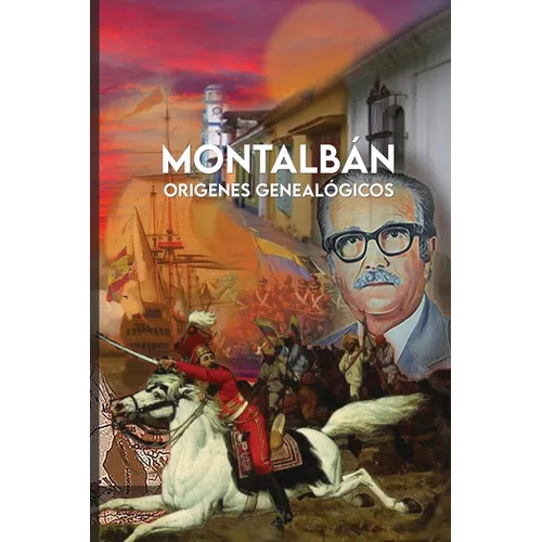 Montalban Origenes Genealogicos: Sus familias fundadoras y los Manzo