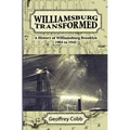 Williamsburg Transformed: A History of Williamsburg Brooklyn 1903 to 1945